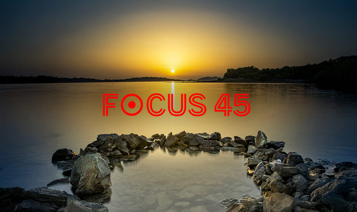 Focus 45